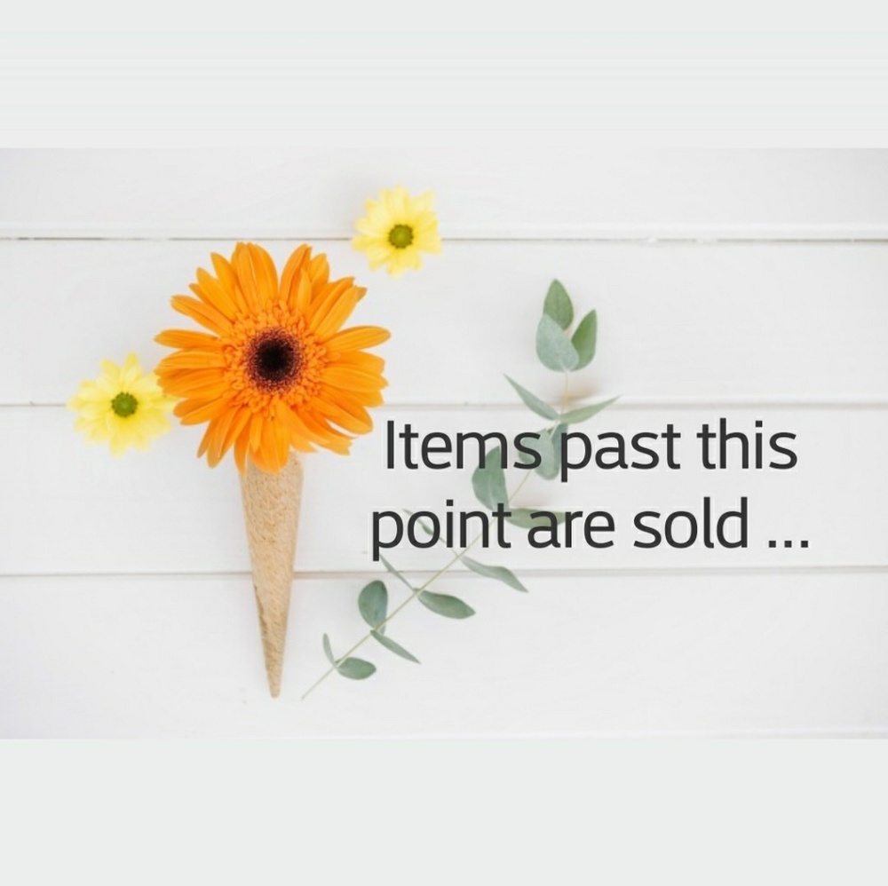 Items past this point are sold .....
